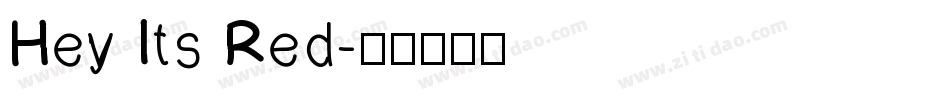 Hey Its Red字体转换
